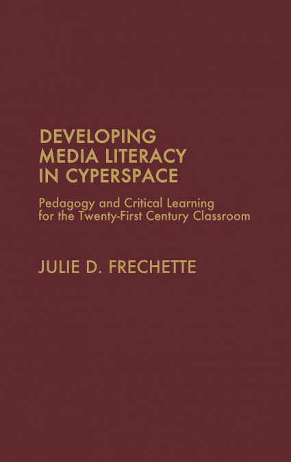 Developing Media Literacy in Cyberspace