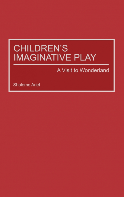 Children’s Imaginative Play