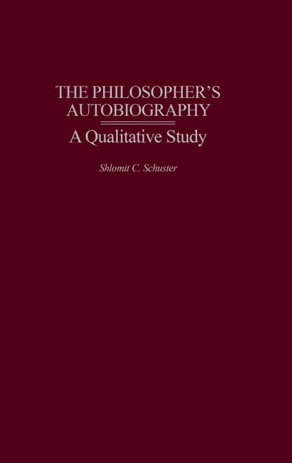 The Philosopher’s Autobiography