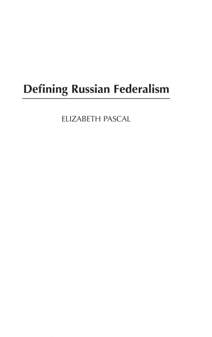 Defining Russian Federalism