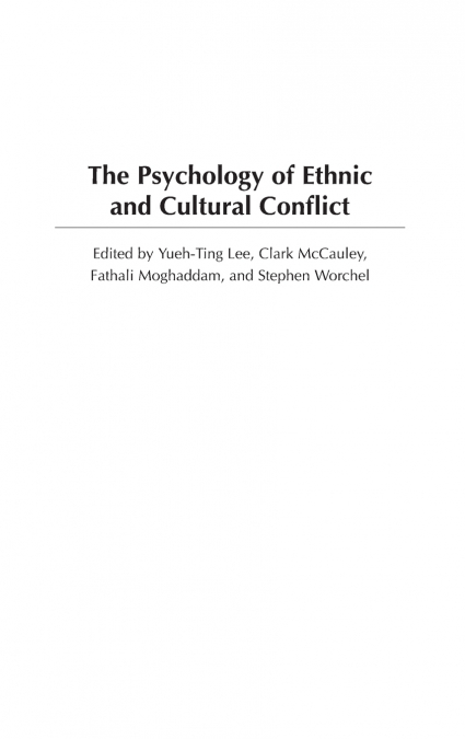 The Psychology of Ethnic and Cultural Conflict