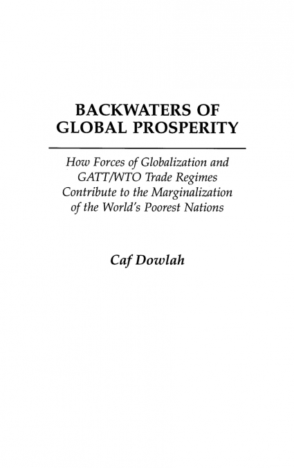 Backwaters of Global Prosperity