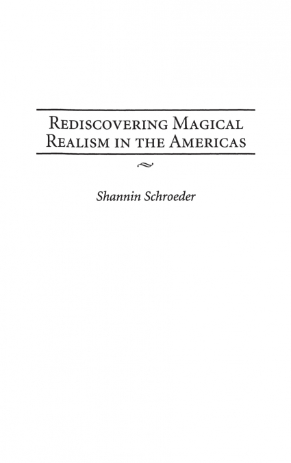 Rediscovering Magical Realism in the Americas