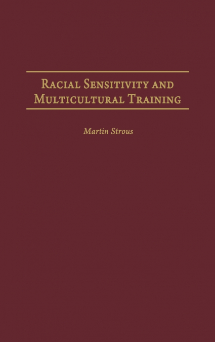 Racial Sensitivity and Multicultural Training