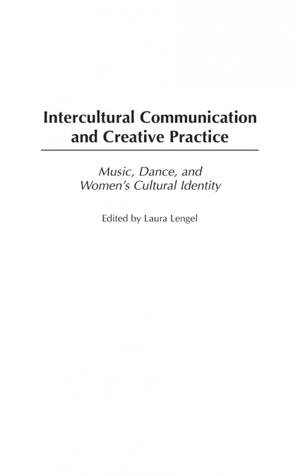 Intercultural Communication and Creative Practice