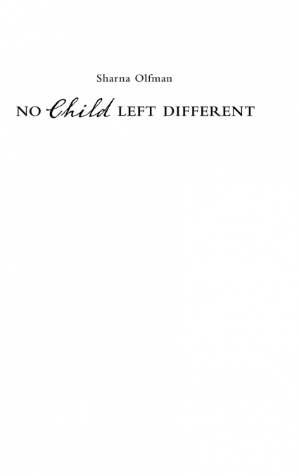 No Child Left Different