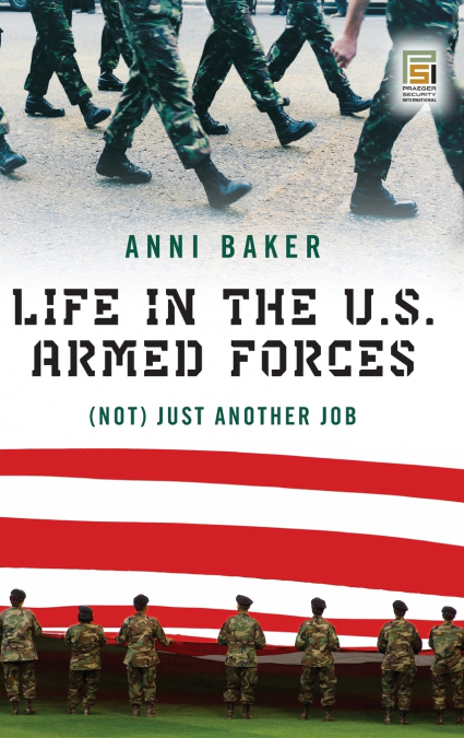 Life in the U.S. Armed Forces
