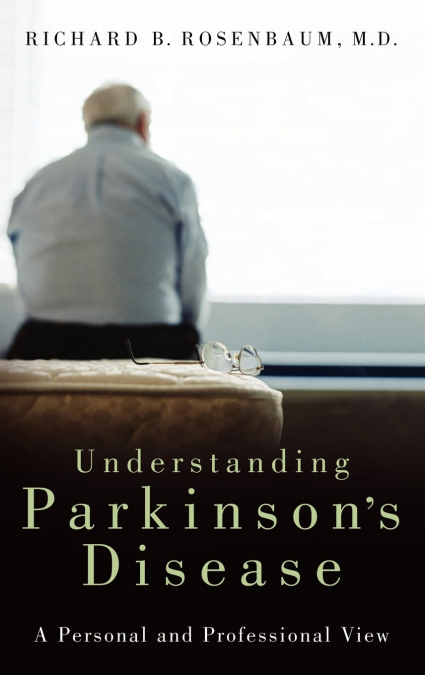 Understanding Parkinson’s Disease