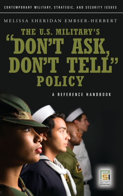 The U.S. Military’s Don’t Ask, Don’t Tell Policy