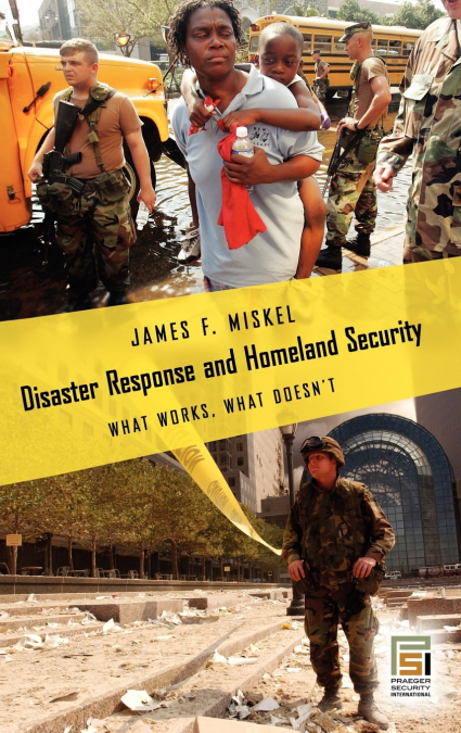 Disaster Response and Homeland Security