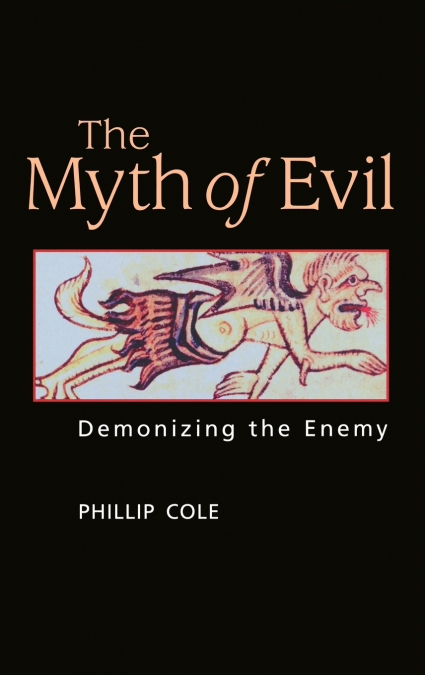 The Myth of Evil