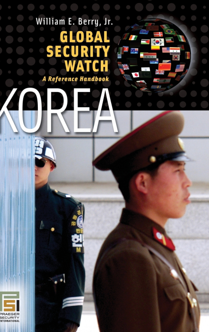 Global Security Watchâ€'Korea