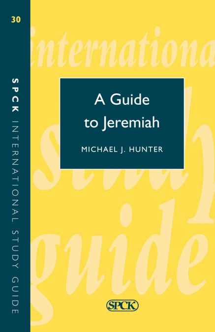 Guide to Jeremiah (Isg 30)