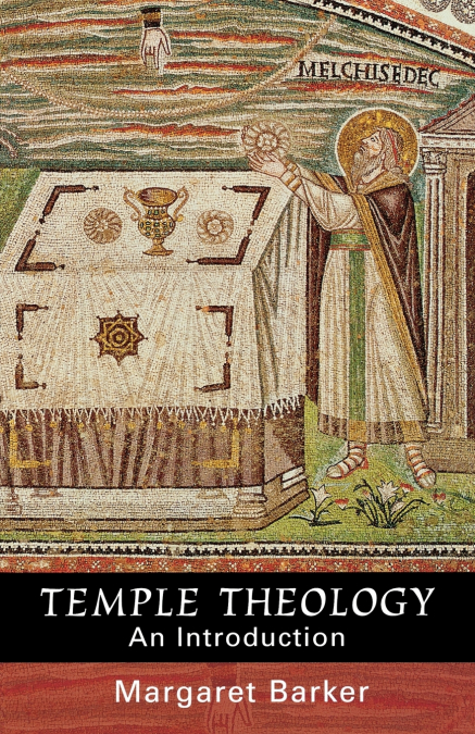 Temple Theology - An Introduction