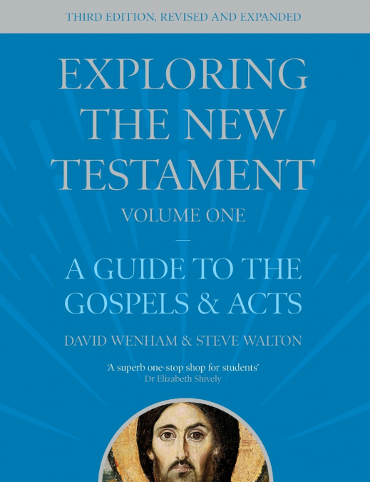 Exploring the New Testament, Volume 1