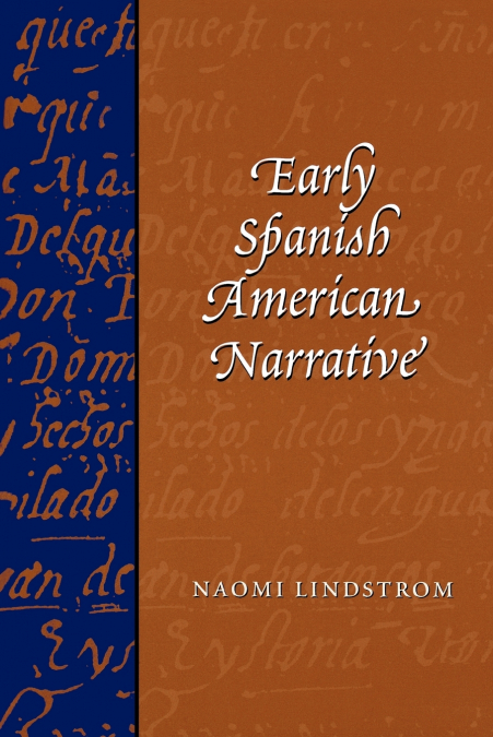 Early Spanish American Narrative