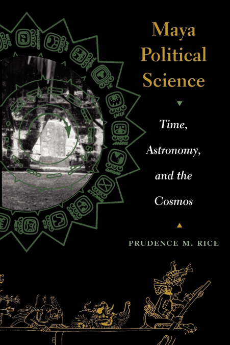 Maya Political Science