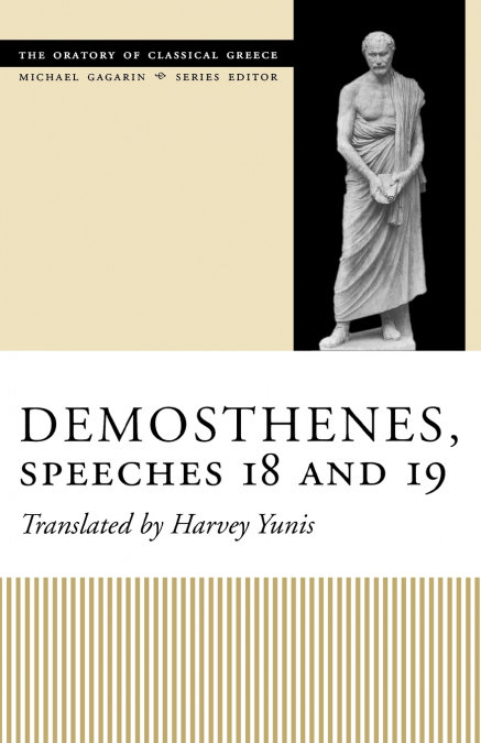 Demosthenes, Speeches 18 and 19