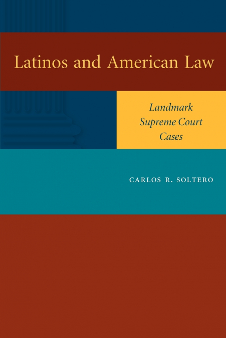 Latinos and American Law