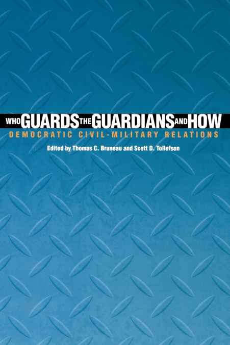 Who Guards the Guardians and How