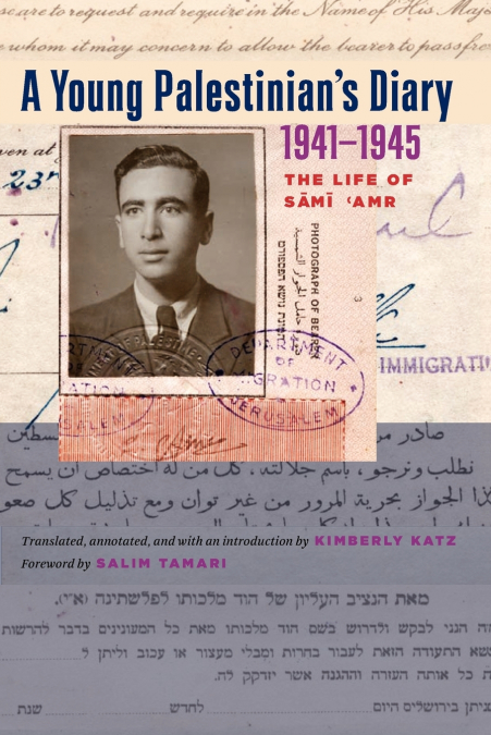 A Young Palestinian’s Diary, 1941-1945