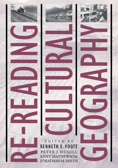 Re-reading Cultural Geography