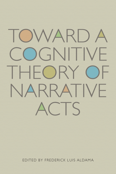 Toward a Cognitive Theory of Narrative Acts