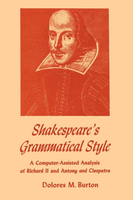 Shakespeare’s Grammatical Style