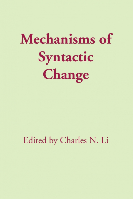 Mechanisms of Syntactic Change