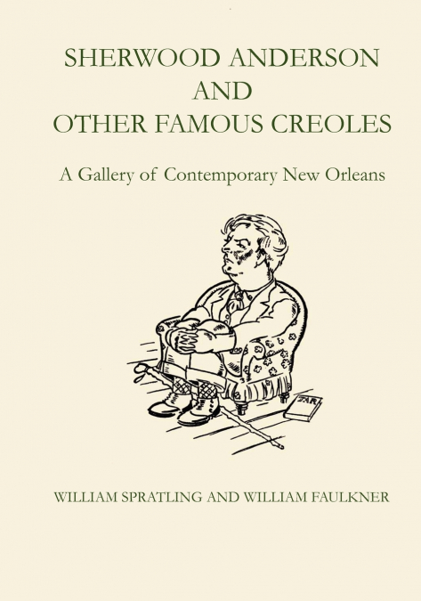 Sherwood Anderson and Other Famous Creoles