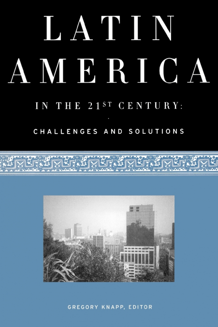 Latin America in the 21st Century
