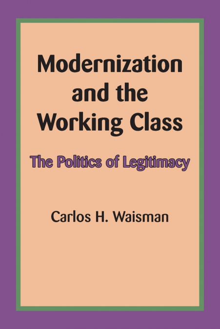 Modernization and the Working Class