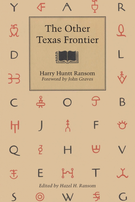 The Other Texas Frontier