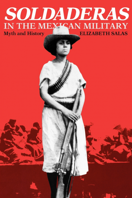 Soldaderas in the Mexican Military