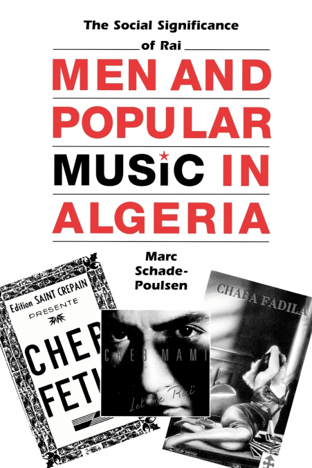 Men and Popular Music in Algeria