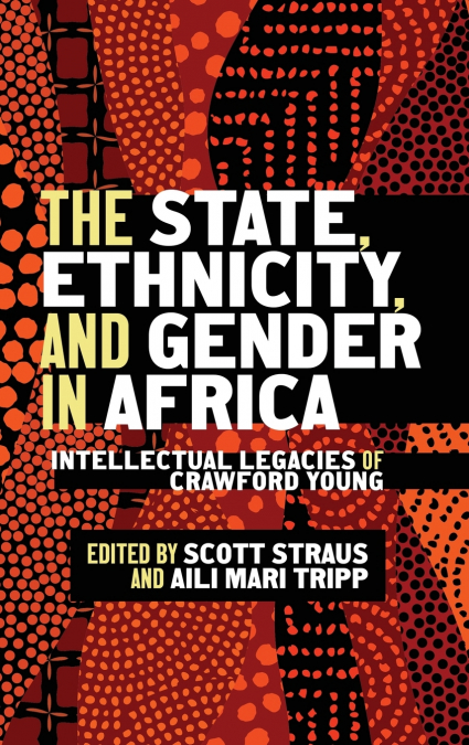 The State, Ethnicity, and Gender in Africa