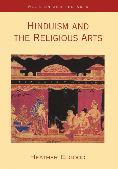 Hinduism and the Religious Arts