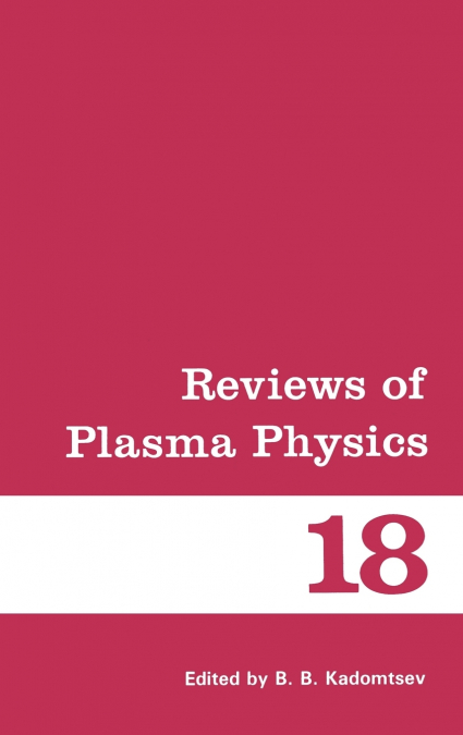 Reviews of Plasma Physics