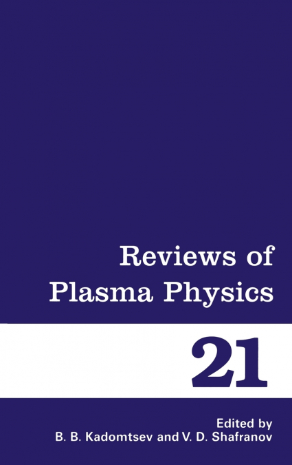 Reviews of Plasma Physics