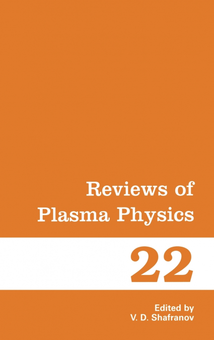 Reviews of Plasma Physics
