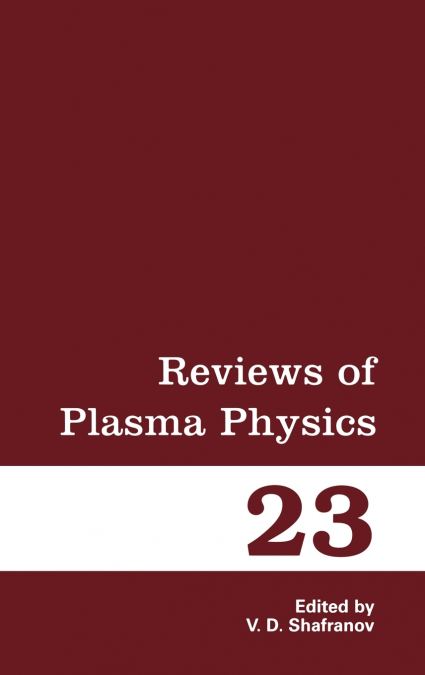 Reviews of Plasma Physics