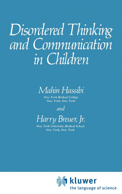 Disordered Thinking and Communication in Children