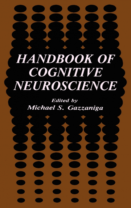 Handbook of Cognitive Neuroscience