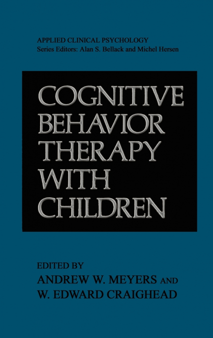 Cognitive Behavior Therapy with Children
