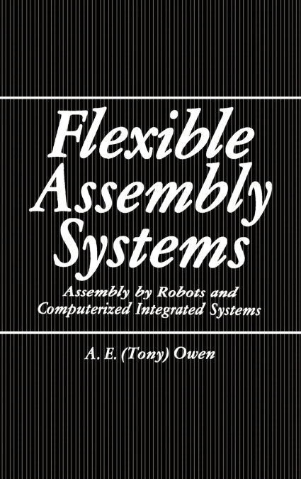 Flexible Assembly Systems