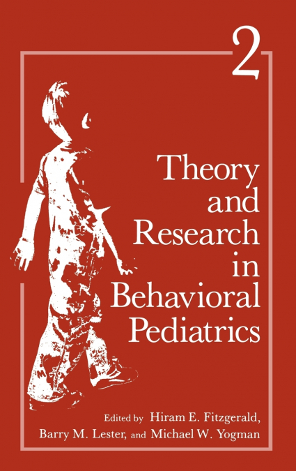 Theory and Research in Behavioral Pediatrics