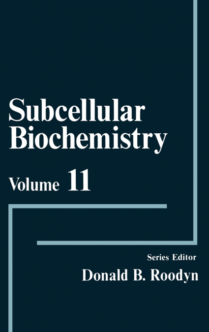 Subcellular Biochemistry