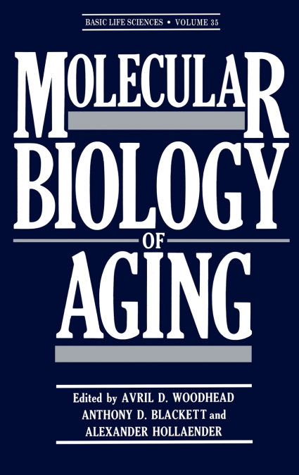 Molecular Biology of Aging