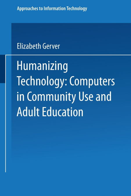 Humanizing Technology