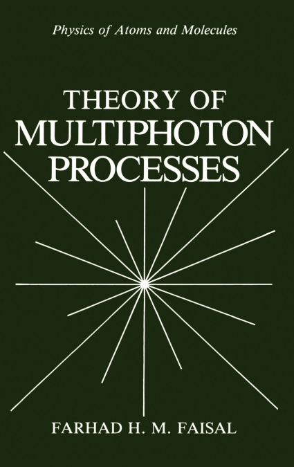 Theory of Multiphoton Processes